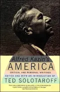 Alfred Kazin's America: Critical and Personal Writings