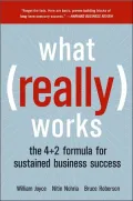 What Really Works: The 4+2 Formula for Sustained Business Success