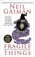 Fragile Things: Short Fictions and Wonders