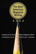 The Best American Magazine Writing 2002