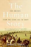 Human Story Our History, from the Stone Age to Today
