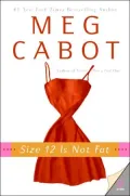 Size 12 Is Not Fat (Heather Wells Series #1)