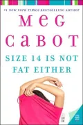 Size 14 Is Not Fat Either (Heather Wells Series #2)