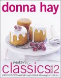 Modern Classics Book 2: Cookies, Biscuits & Slices, Small Cakes, Cakes, Desserts, Hot Puddings, Pies & Tarts, Vol. 2