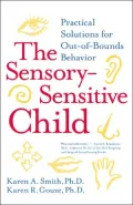 Sensory-Sensitive Child: Practical Solutions for Out-of-bounds Behavior