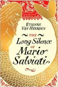 Long Silence of Mario Salviati: A Novel