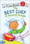 Best Chef in Second Grade (I Can Read Series: Level 2)