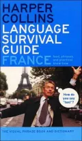 HarperCollins Language Survival Guide: France