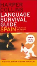 HarperCollins Language Survival Guide: Spain