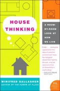 House Thinking: A Room-by-Room Look at How We Live