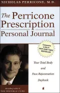 Perricone Prescription Personal Journal: Your Total Body and Face Rejuvenation Daybook