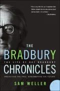 Bradbury Chronicles: The Life of Ray Bradbury