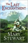 Last Enchantment (Arthurian Saga Series #3)