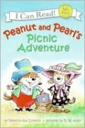 Peanut and Pearl's Picnic Adventure (My First I Can Read Series)