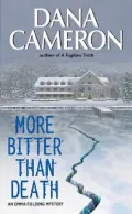 More Bitter Than Death : An Emma Fielding Mystery