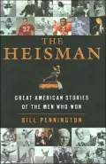 The Heisman: Great American Stories of the Men Who Won