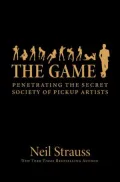 Game: Penetrating the Secret Society of Pickup Artists