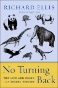 No Turning Back: The Life and Death of Animal Species