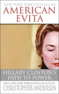 American Evita: Hillary Clinton's Path to Power