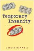 Temporary Insanity