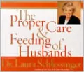 The Proper Care and Feeding of Husbands