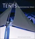 Magic of Tents: Transforming Space