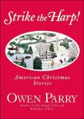 Strike the Harp!: American Christmas Stories