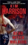 Dead Witch Walking (Rachel Morgan Series #1)