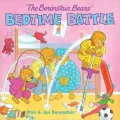 Berenstain Bears: Bedtime Battle (Berenstain Bears Series)