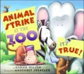 Animal Strike at the Zoo: It's True!