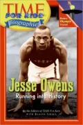 Jesse Owens Running Into History (Time For Kids Biographies Series)