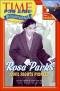 Rosa Parks: Civil Rights Pioneer (Time For Kids Biographies Series)