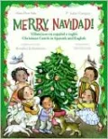 Merry Navidad!: Villancicos en Espanol E Ingles/Christmas Carols in Spanish and English