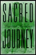 Sacred Journey: A Memoir of Early Days