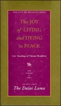 The Joy of Living and Dying in Peace