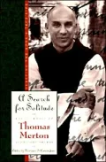 Search for Solitude: Pursuing the Monk's True Life: The Journals of Thomas Merton, Volume Three: 1952-1960