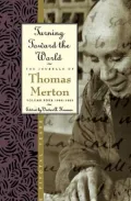 Turning Toward the World Vol. 4: The Pivotal Years