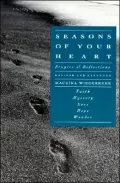 Seasons of Your Heart: Prayers and Reflections