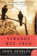Book cover of Strange but True