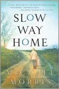 Slow Way Home