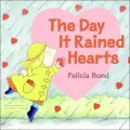 Day It Rained Hearts