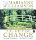 Gift of Change: Spiritual Guidance for a Radically New Life