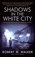 Shadows in the White City: An Inspector Alastair Ransom Mystery