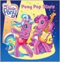 Pony Pop Stars (My Little Pony Series)