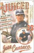 Juiced: Wild Times, Rampant 'Roids, Smash Hits, and How Baseball Got Big