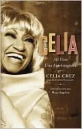 Celia: Mi vida. Una autobiografía