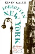 Forgotten New York: Views of a Lost Metropolis