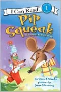 Pip Squeak (I Can Read Series: Level 1)