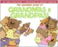 Ultimate Guide to Grandmas and Grandpas!