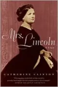 Mrs. Lincoln: A Life